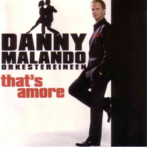 Danny Malando orkestereineen - That's amore
