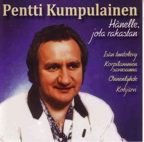 Pentti Kumpulainen - Hänelle, jota rakastan