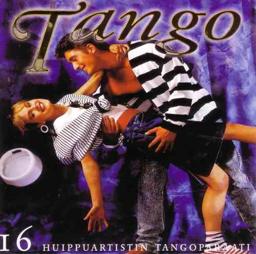 Tango - 16 huippuartistin tangoparaati poptorin parhaat