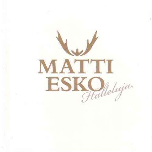 Matti Esko - Halleluja
