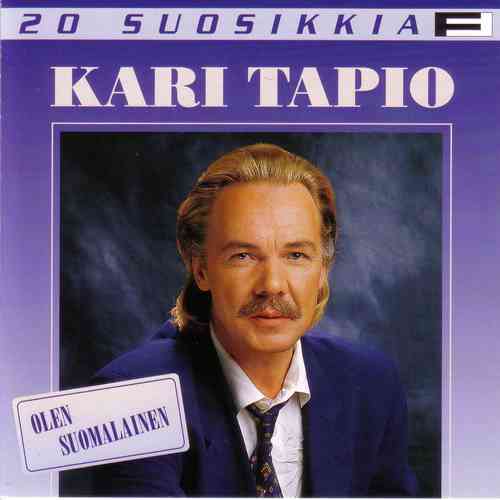 Kari Tapio - Olen suomalainen - 20 suosikkia