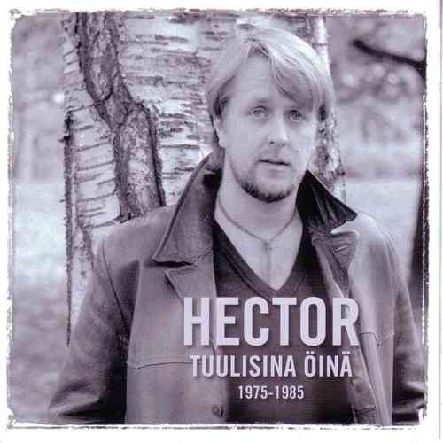 Hector - Tuulisina öinä - 1975-1985