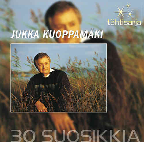 Jukka Kuoppamäki - 30 suosikkia