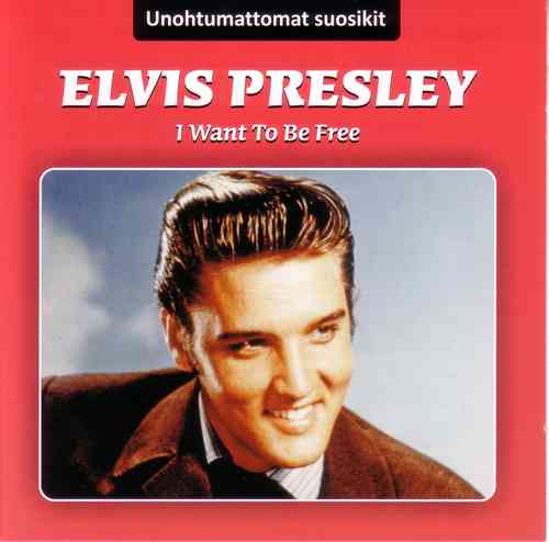 Elvis Presley - I want to be free
