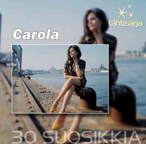 Carola - 30 suosikkia