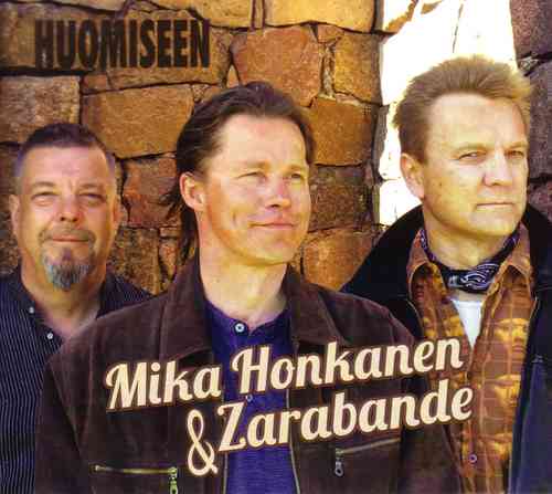 Mika Honkanen & Zarabande - Huomiseen