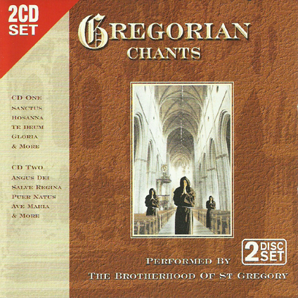 Gregorian Chants - Performed by the Brotherhood of St Gregory