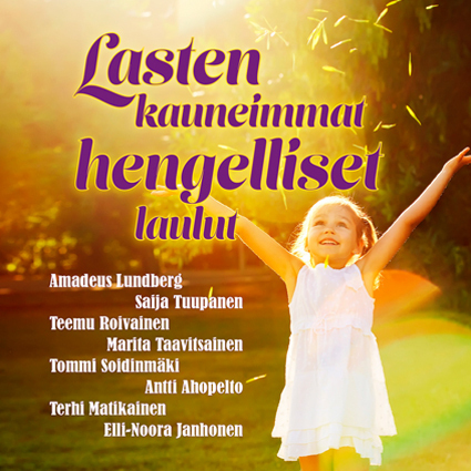 Lasten kauneimmat hengelliset laulut - Teemu Roivainen, Amadeus LUndberg
