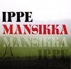 Ippe Mansikka - Mansikka Ippe
