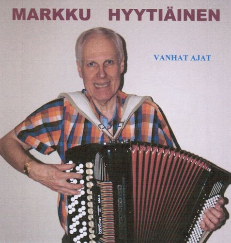 Markku Hyytiäinen - Vanhat ajat