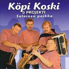 Köpi Koski & projekti - Salainen paikka