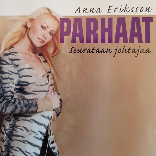 Anna Eriksson - Parhaat - Seurataan johtajaa