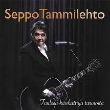 Seppo Tammilehto - Tuulen kuiskattuja tarinoita