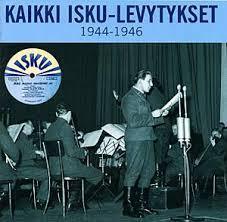 Kaikki Isku-levytykset 1944-1946