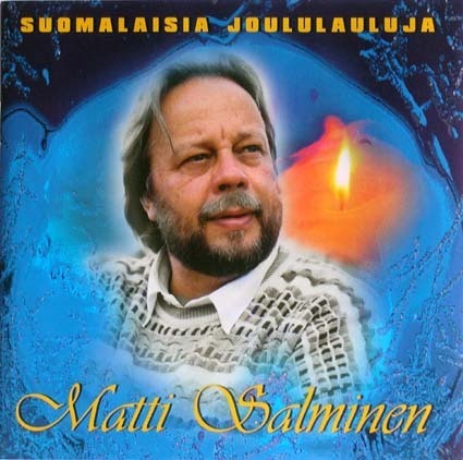 Matti Salminen_ Suomalaisia joululauluja