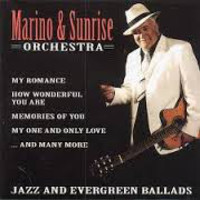 Marino & Sunrise orkestra - Jazz and evergreen ballads