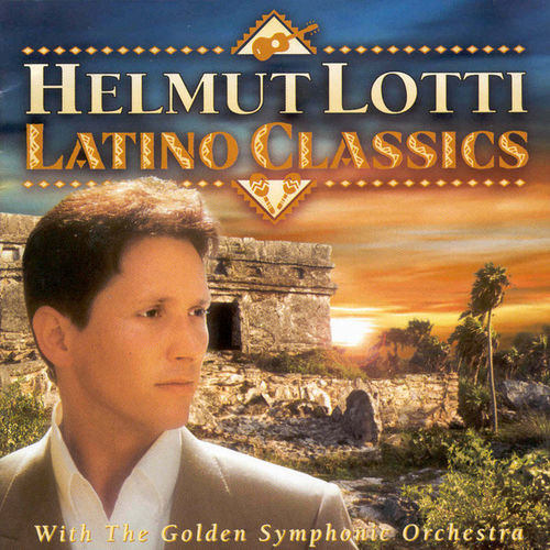 Helmut Lotti Latino classincs Wiht the golden symphonic orchestra
