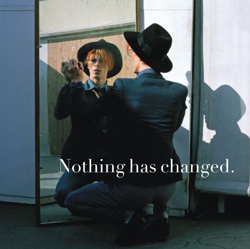 David Bowie - the  - Nothing has changed the very best of Bowie
