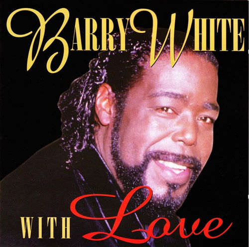 Barry White - With Love 1998