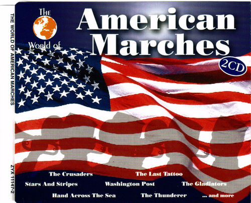 The World Of American Marches -  Brass & Military