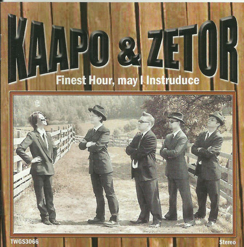 Kaapo & Zetor - Finest Hour, May I Instruduce (CD)