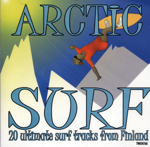 Arctic Surf - 20 Ultimate surf tracks from finland