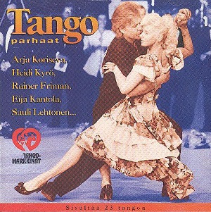 Tango parhaat  2 - Rainer Friman Arja Koriseva Eija Kantola Ari Klem