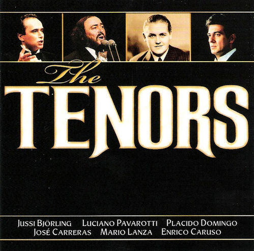 Tidernas tenorer - Jussi Björling, Luciano Pavarotti, Mario Lanza, Caruso