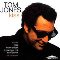Tom Jones - Kiss (käytetty) soi hyvin