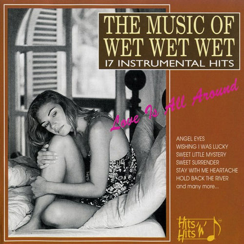 The music of wet wet wet - 17 instrumental hits