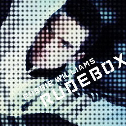 Robbie Williams -  Rudebox