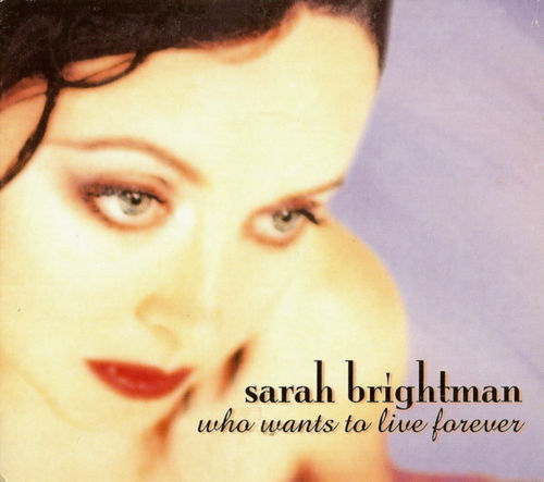 Sarah  Brightman - Who wants to live farever (käytetty) soi hyvin