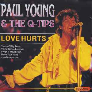 Paul Young & the Tops Love Hurts