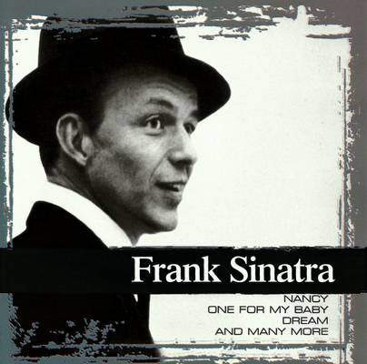Frank Sinatra - Collections Nancy, one for my baby, dream