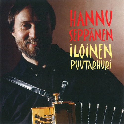 Hannu Seppänen - Iloinen puutarhuri 1998 kaksirivihaitarimusiikkia