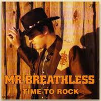 MR.Breathless - Time to rock  (käytetty) soi hyvin