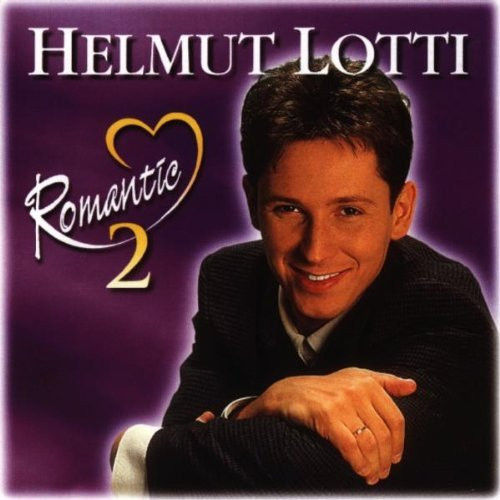 Helmut Lotti - Romantic 2         More unforgettable ballads