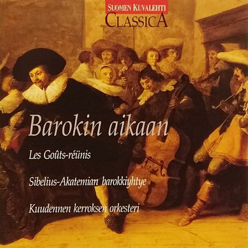 Barokin aikaan - Les gouts-re'iinis Sibelius-Akatemian barokkiyhtye