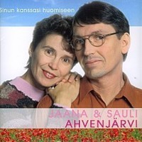 Jaana & Sauli Ahvenjärvi - Ainun kanssari huomiseen