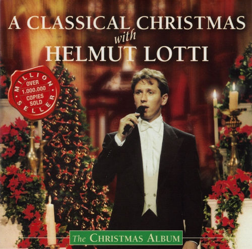 Helmut Lotti - A Classical Christmas with Helmut Lotti