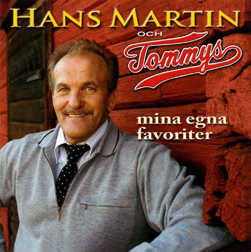 Hans Martin och Tommys  - Mna egna favoritet 2 cd