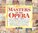 Masters of the Opera 1642-1843 - 5 CD levyllistä oopperaa
