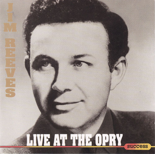 Jim Reeves - Live at the opry         country, pop, folk