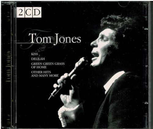 Tom Jones  - 2 cd  Kiss, Delilah, Green green grass of home jne