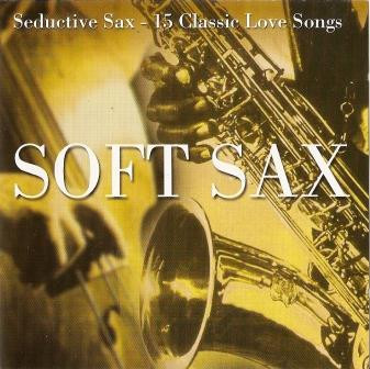 Soft sax - 15 Classic Love songs saksofonilla soitettuna