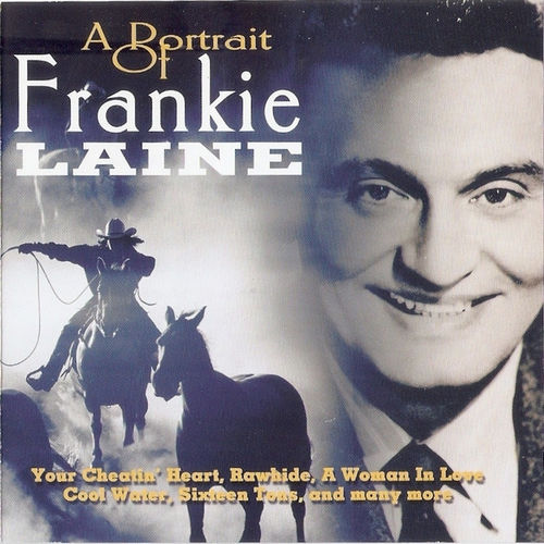 Frankie Laine - A Portrait