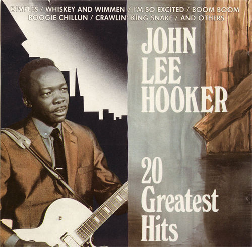 John Lee Hooker - 20 Greatest Hits käytetty soi hyvin