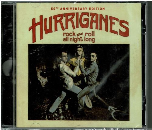 Hurriganes - rock and roll all night long  50th anniversary edition